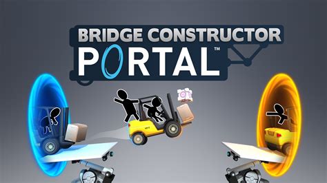 Bridge Constructor Portal - Kaupunkisuunnittelua ja portalitähtiä!